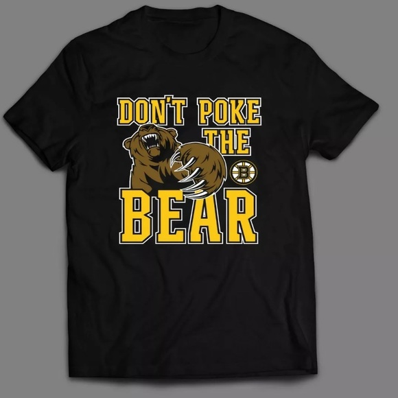 BOSTON BRUINS DONT POKE THE BEAR SUPER SOFT SHIRT - Picture 1 of 1